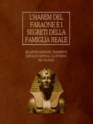cover image of L'Harem del Faraone e i segreti della famiglia reale